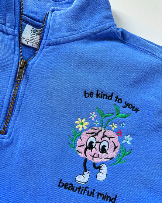 Be Kind to Your Beautiful Mind